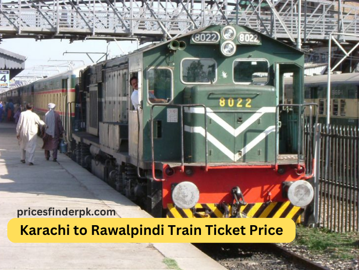 Karachi to Rawalpindi train ticket price – Pakistan Railway fare update.