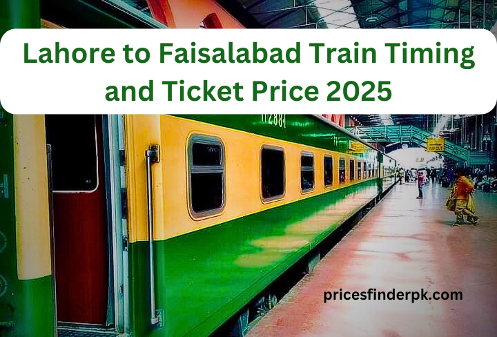 Lahore to Faisalabad train timing and ticket prices 2025 with a green and yellow train at a station.