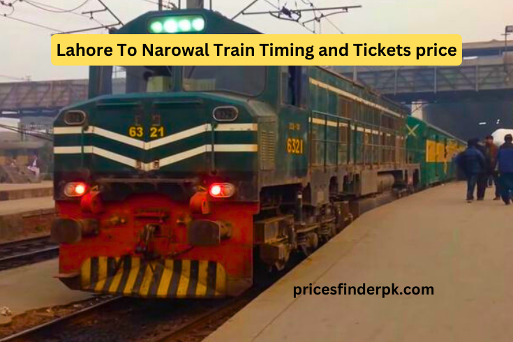 Lahore to Narowal Train Timing and Ticket Prices