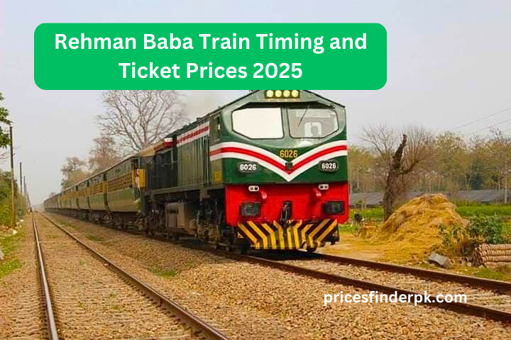 Rehman Baba Train Timing and Ticket Prices 2024